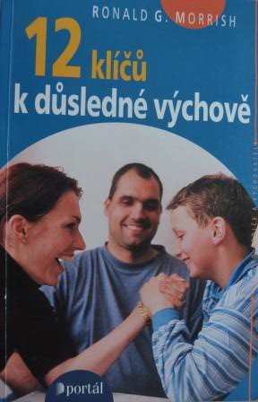 12 klíčů k důsledné výchově